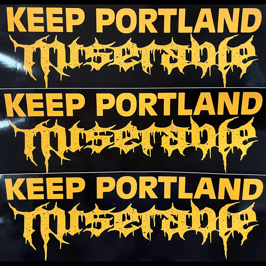 keep portland miserable